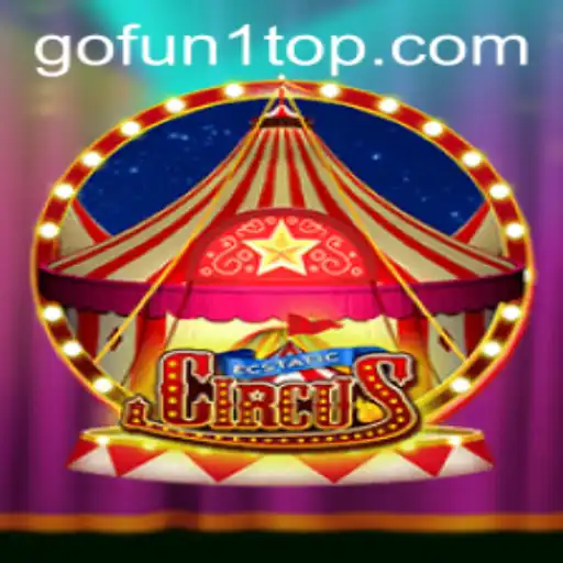 Descubra o Mundo de EcstaticCircus: A Nova Sensação de GOFUN1.COM
