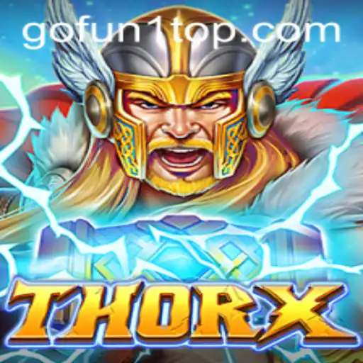 Descubra o Mundo de ThorX no GOFUN1.COM